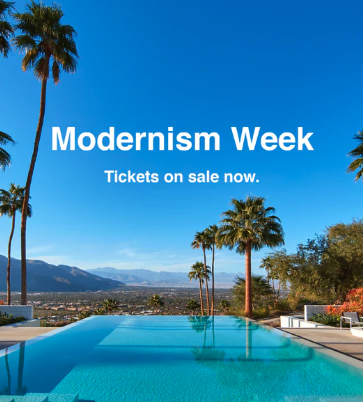 All About Modernism Week In Palm Springs